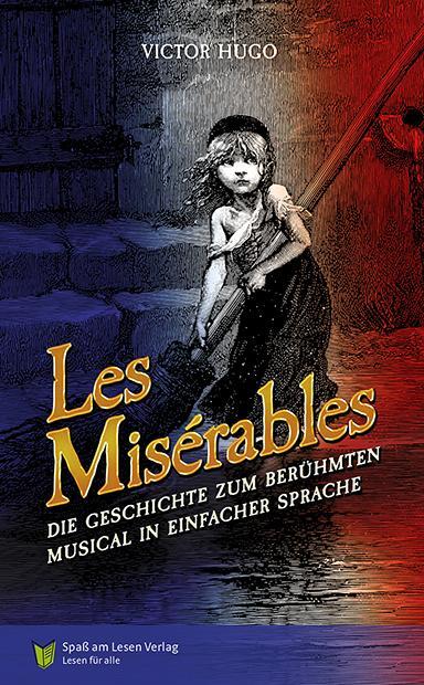 Cover: 9783910531161 | Les Misérables | Victor Hugo | Taschenbuch | 80 S. | Deutsch | 2024