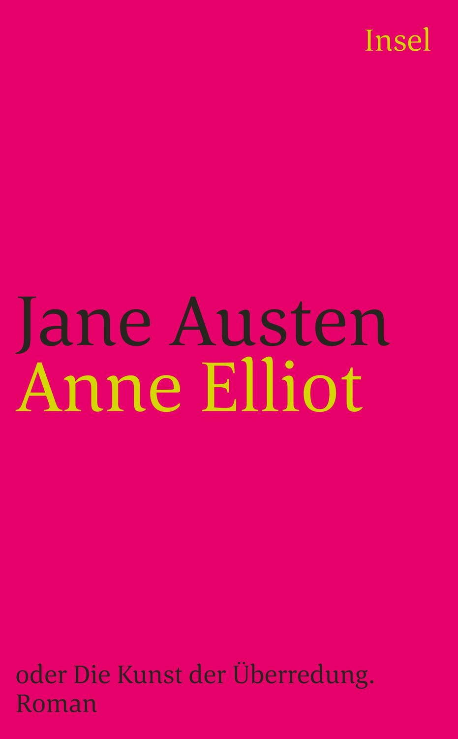 Cover: 9783458362364 | Anne Elliot oder Die Kunst der Überredung | Roman | Jane Austen | Buch