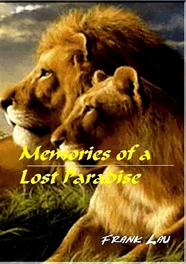 Cover: 9783844273342 | Memories of a lost Paradise | Jagen in Afrika | Frank Lau | Buch