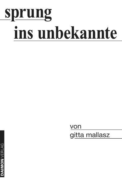 Cover: 9783856307172 | Sprung ins Unbekannte | Gitta Mallasz | Taschenbuch | Deutsch | 2007