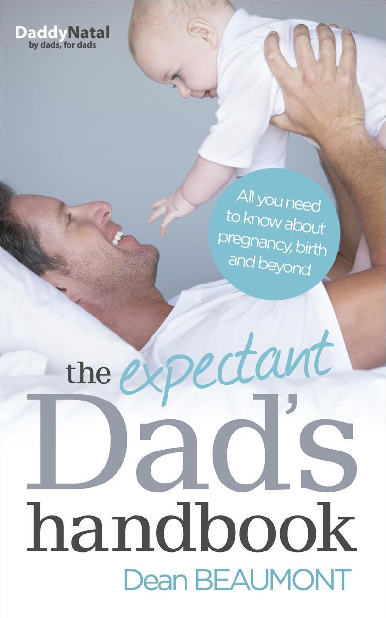 Cover: 9780091948047 | The Expectant Dad's Handbook | Dean Beaumont | Taschenbuch | Englisch