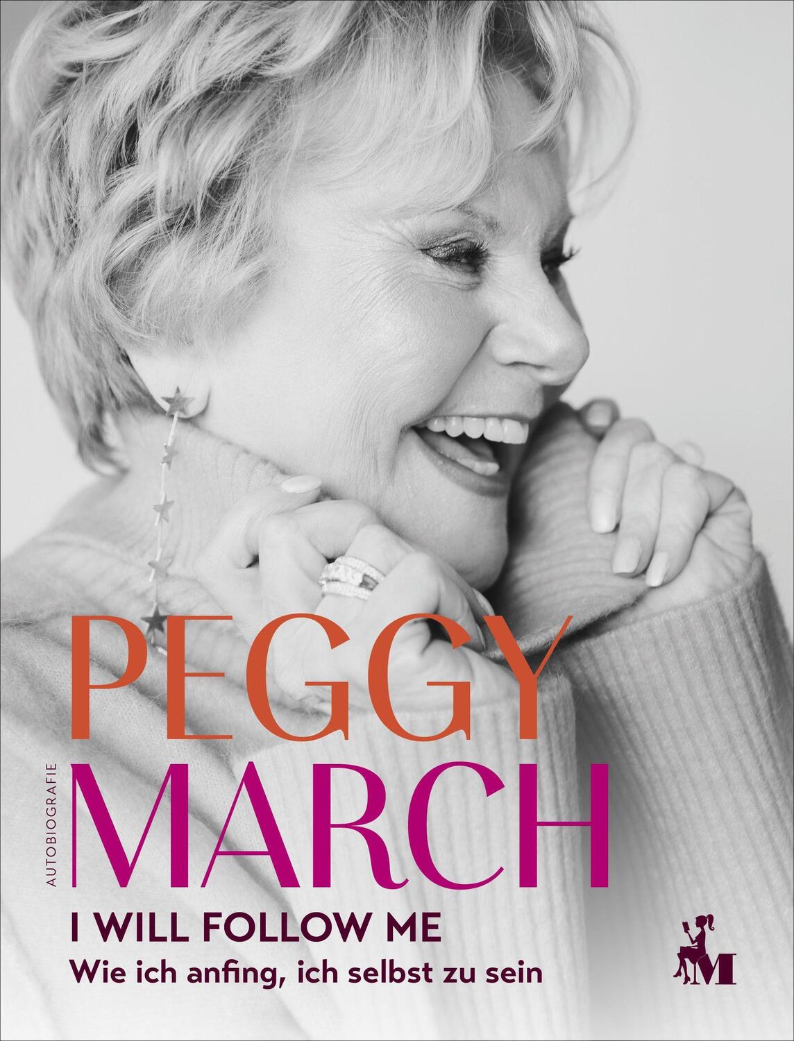 Cover: 9783946297277 | PEGGY MARCH - I WILL FOLLOW ME | Wie ich anfing, ich selbst zu sein