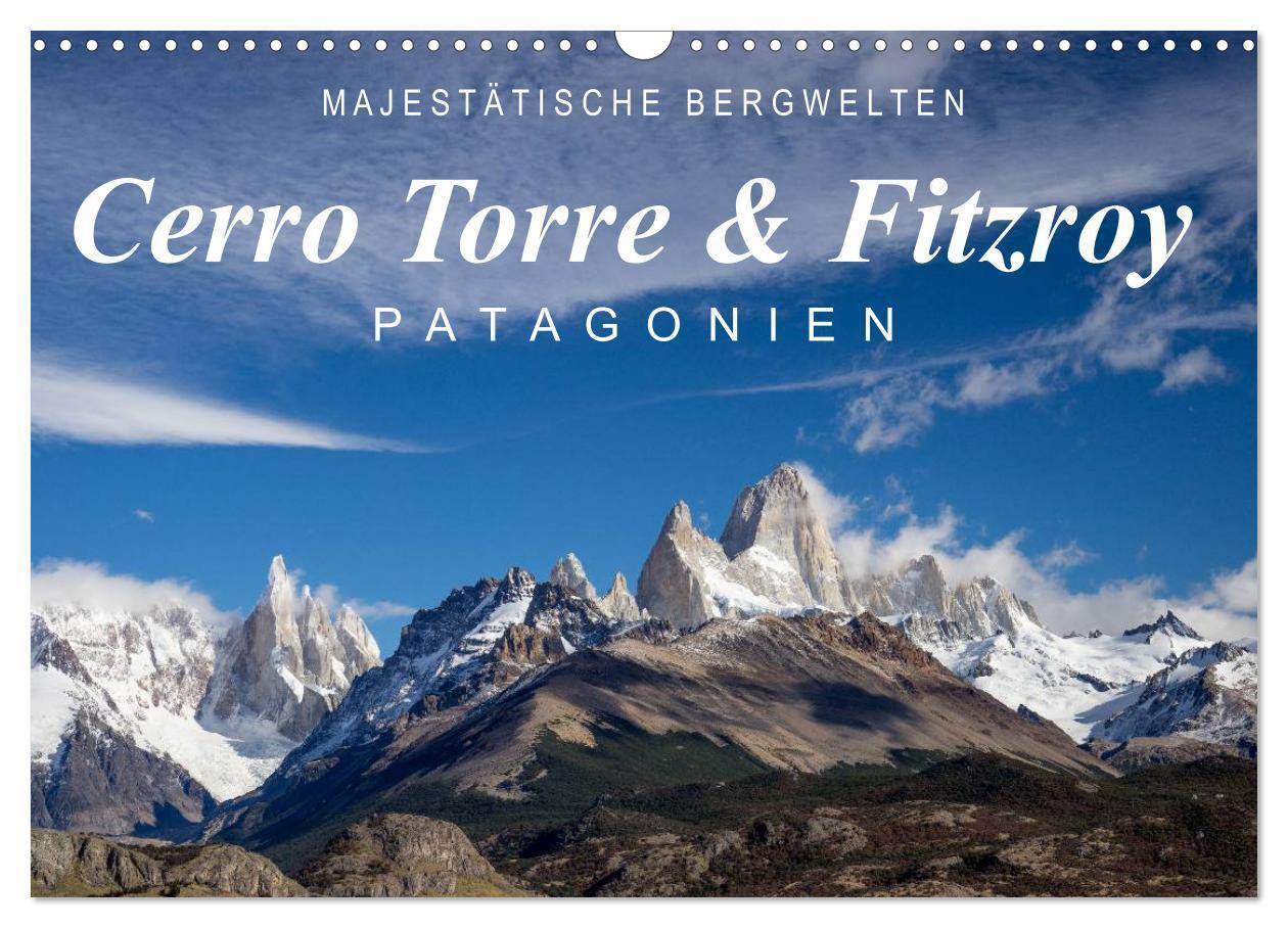 Cover: 9783435723423 | Majestätische Bergwelten Cerro Torre &amp; Fitzroy Patagonien...