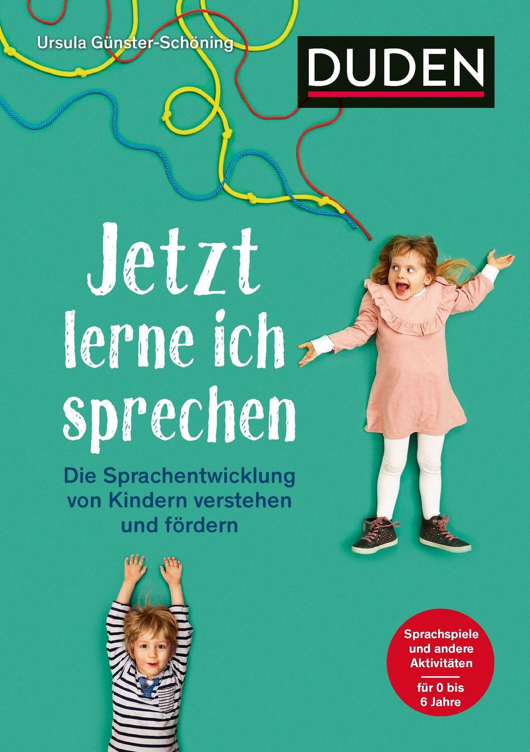 Cover: 9783411756544 | Jetzt lerne ich sprechen | Ursula Günster-Schöning | Taschenbuch