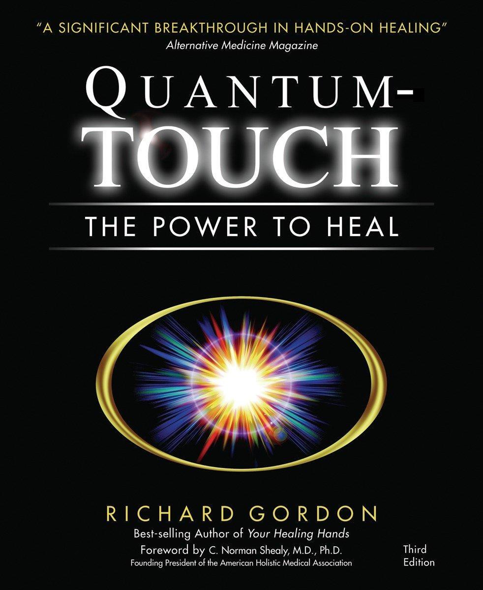 Cover: 9781556435942 | Quantum-Touch | The Power to Heal | Richard Gordon | Taschenbuch