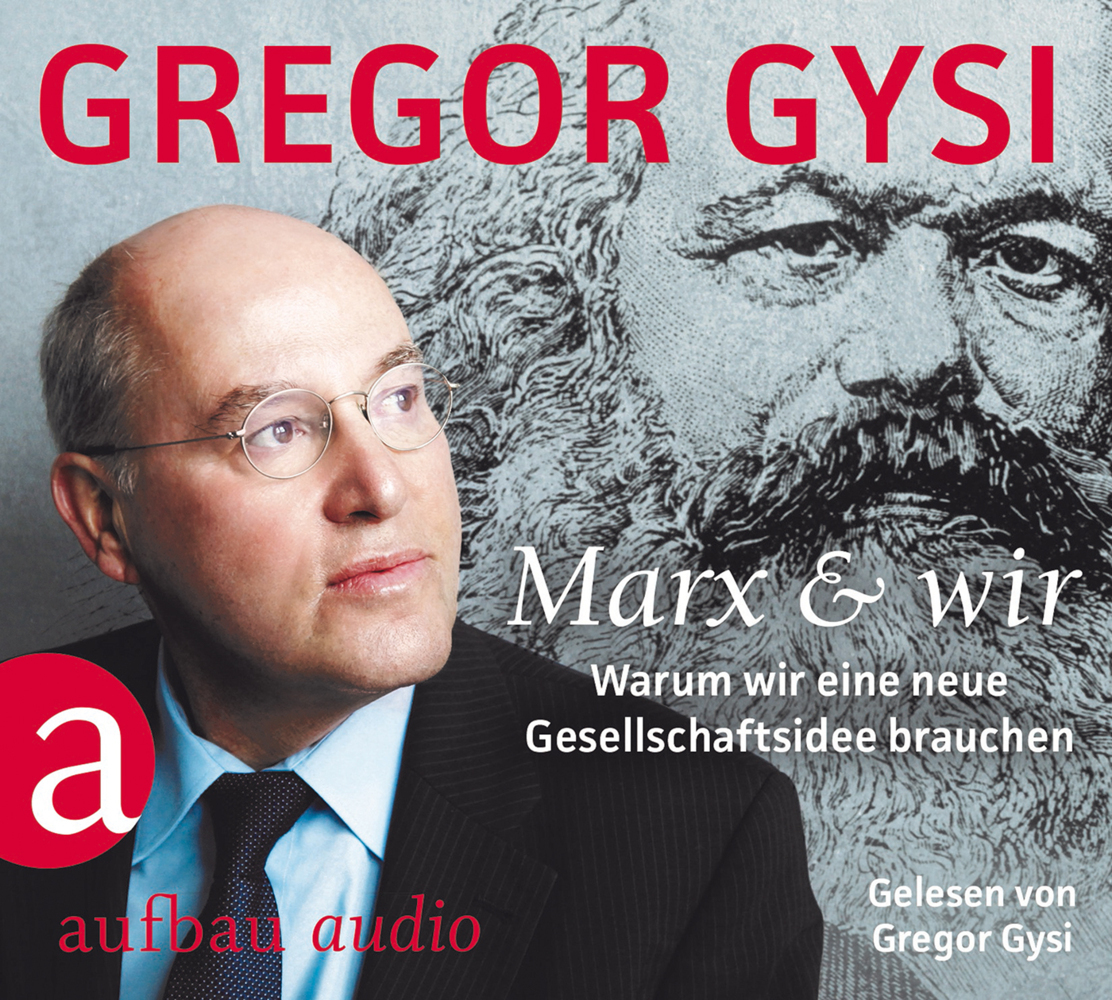 Cover: 9783945733349 | Marx und wir, 3 Audio-CDs | Gregor Gysi | Audio-CD | 216 Min. | 2018