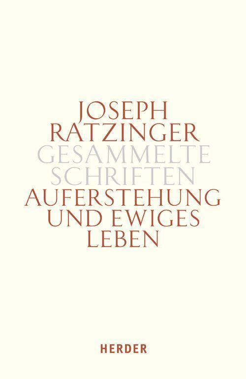 Cover: 9783451341212 | Auferstehung und ewiges Leben | Joseph Ratzinger | Buch | Deutsch