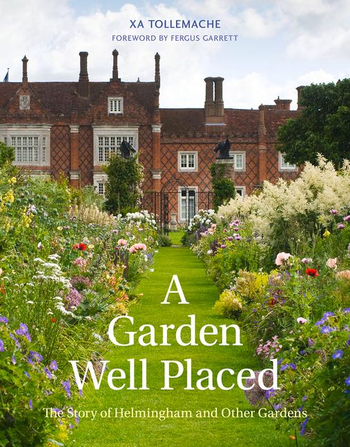 Cover: 9781910258804 | Garden Well Placed | The Story of Helmingham and Other Gardens | Buch