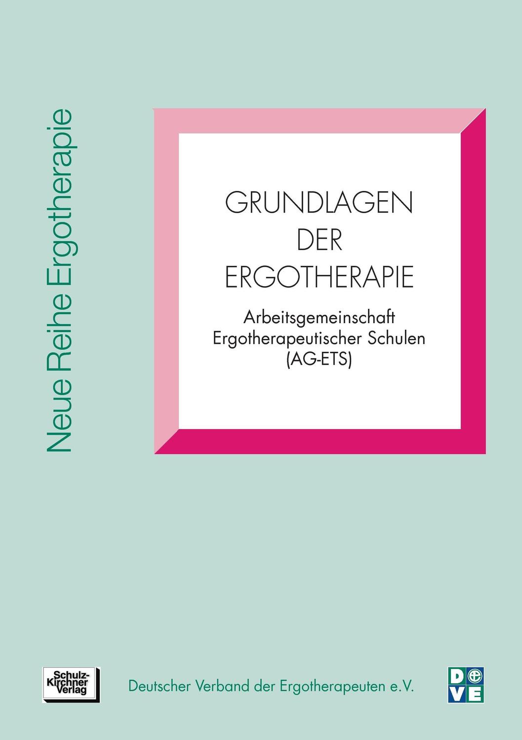 Cover: 9783824804153 | Grundlagen der Ergotherapie | Taschenbuch | Schulz-Kirchner