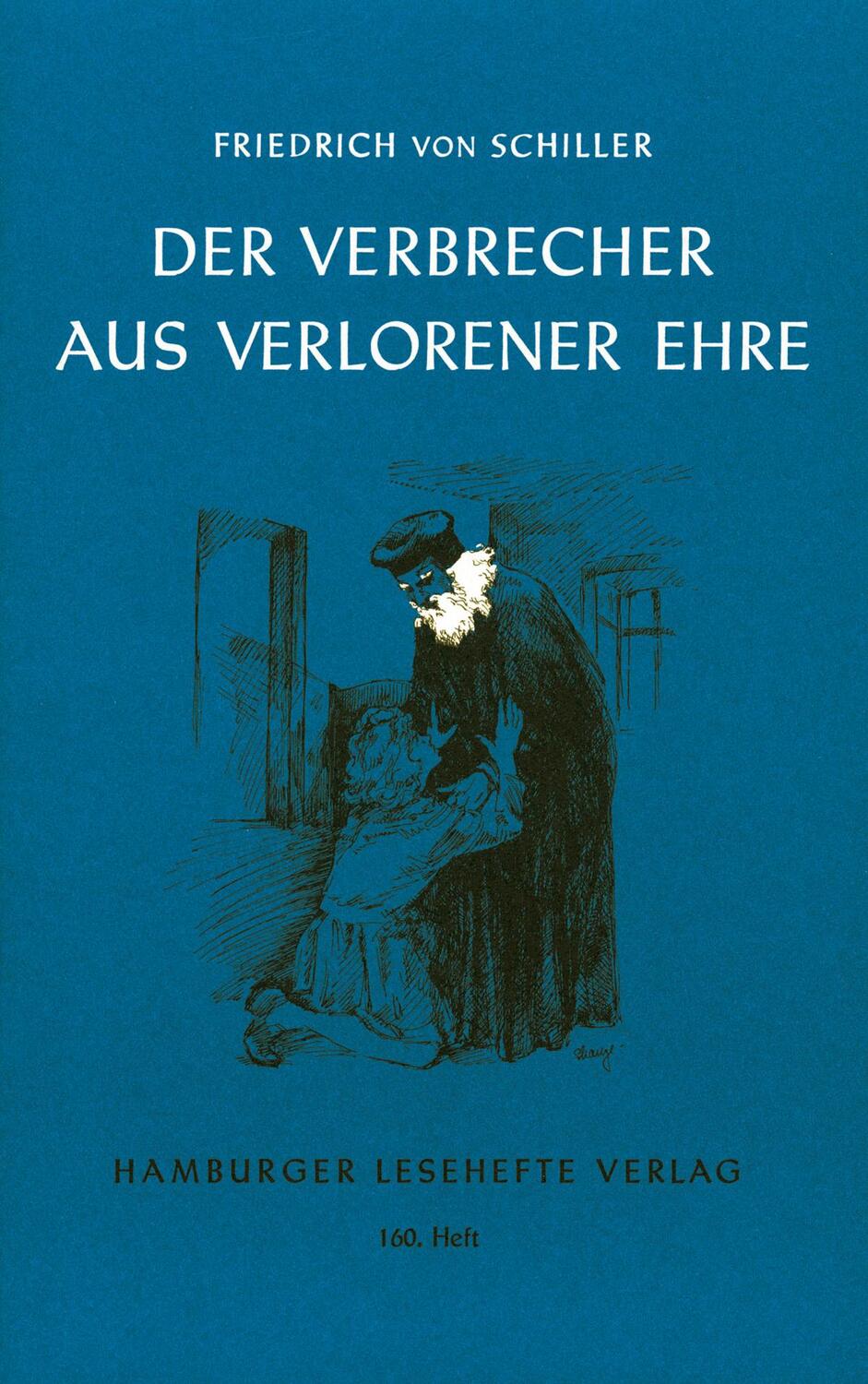 Cover: 9783872911599 | Der Verbrecher aus verlorener Ehre | Friedrich von Schiller | 40 S.