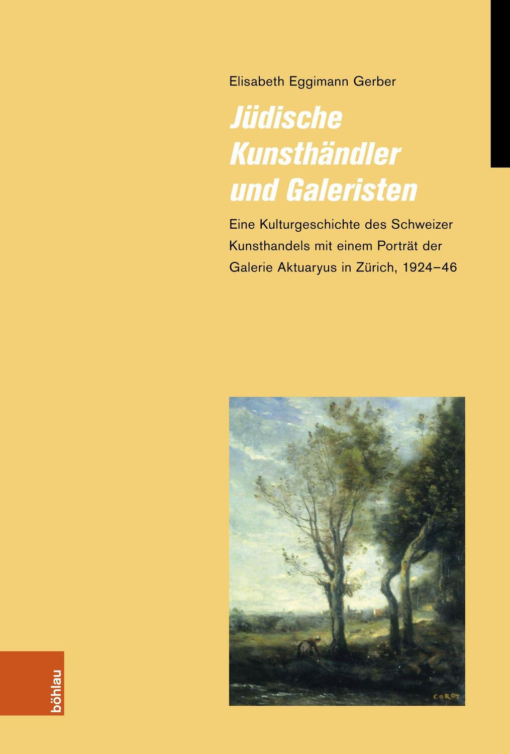 Cover: 9783412523756 | Jüdische Kunsthändler und Galeristen | Elisabeth Eggimann Gerber