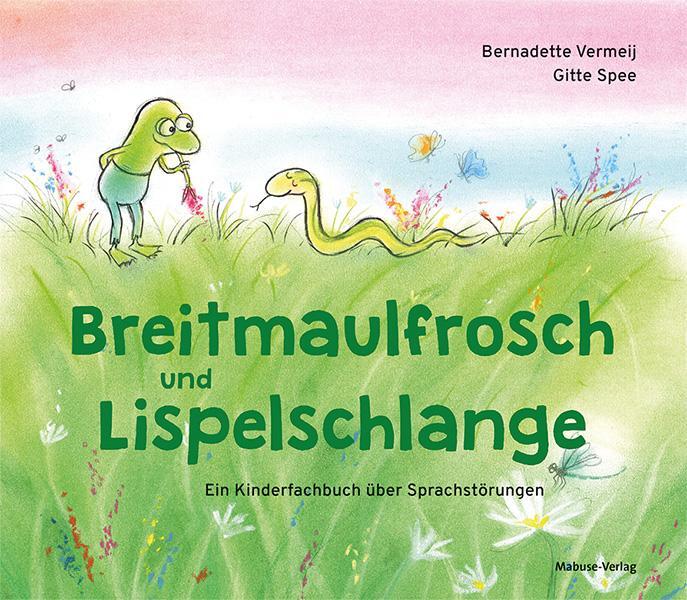 Cover: 9783863216603 | Breitmaulfrosch und Lispelschlange | Bernadette Vermeij | Buch | 39 S.