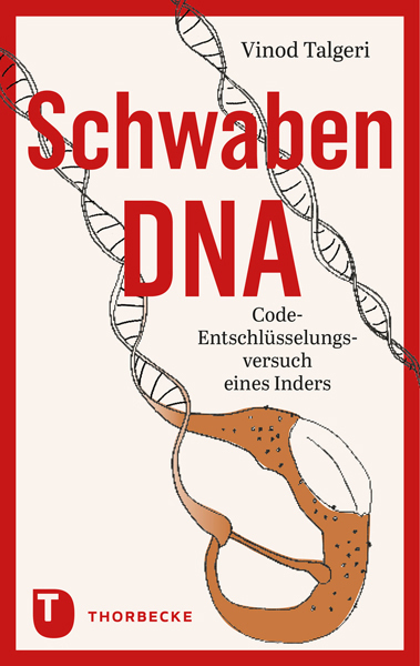 Cover: 9783799514392 | Schwaben-DNA | Code-Entschlüsselungsversuch eines Inders | Talgeri
