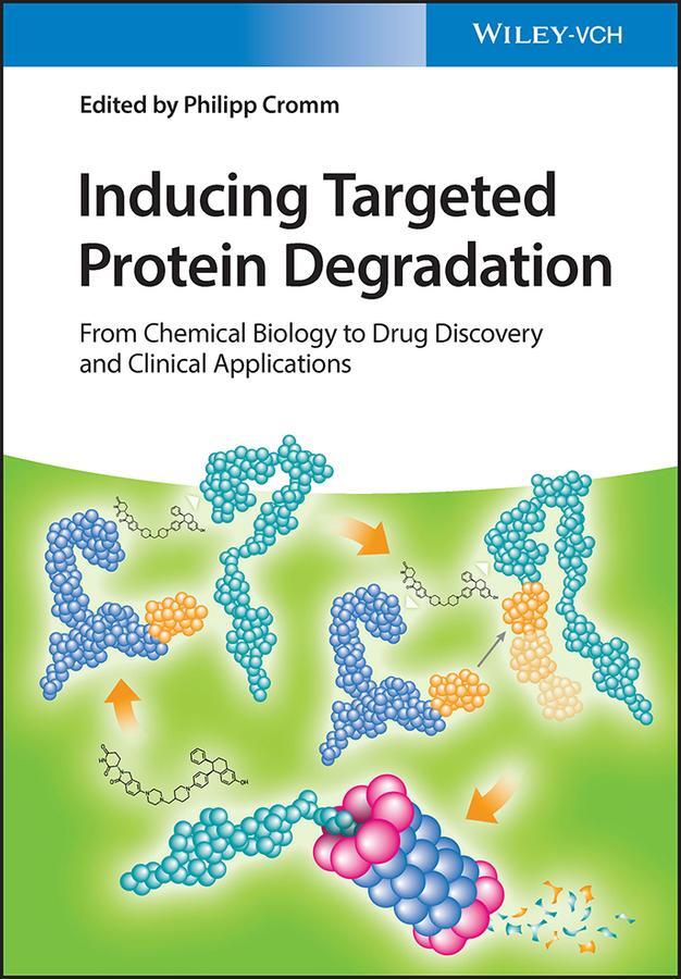 Cover: 9783527350131 | Inducing Targeted Protein Degradation | Philipp Cromm | Buch | XIV