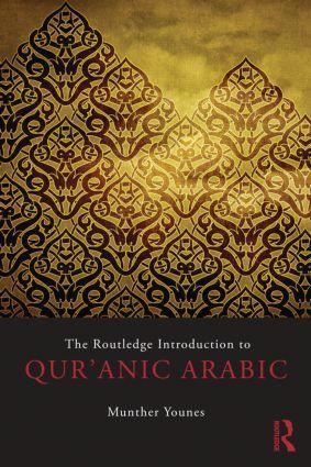 Cover: 9780415508940 | The Routledge Introduction to Qur'anic Arabic | Munther Younes | Buch