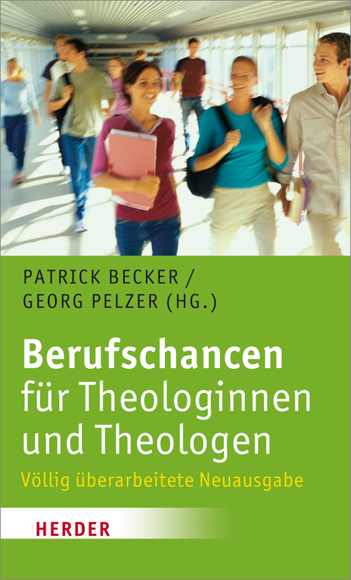 Cover: 9783451298912 | Berufschancen für Theologinnen und Theologen | Patrick Becker (u. a.)