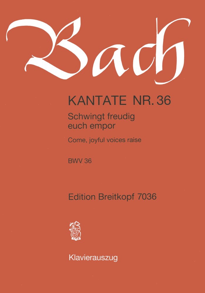 Cover: 9790004171905 | Schwingt freudig Euch empor BWV 36 | Klavierauszug, Edition Breitkopf