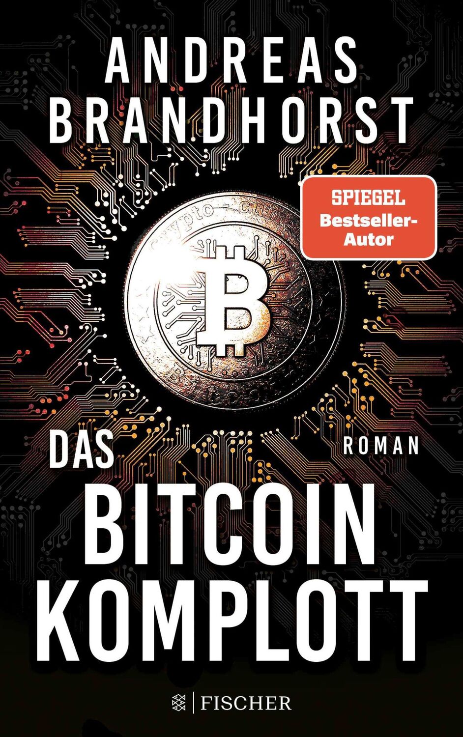 Cover: 9783596707195 | Das Bitcoin-Komplott | Roman | Andreas Brandhorst | Taschenbuch | 2022