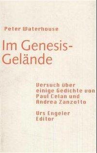 Cover: 9783905591002 | Im Genesis-Gelände | Peter Waterhouse | Taschenbuch | 96 S. | Deutsch