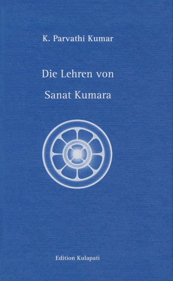 Cover: 9783930637492 | Die Lehren von Sanat Kumara | K Parvathi Kumar | Buch | 2014