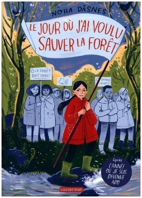 Cover: 9782203255142 | Le Jour Ou J'Ai Voulu Sauver La Foret | Nora Dåsnes | Taschenbuch