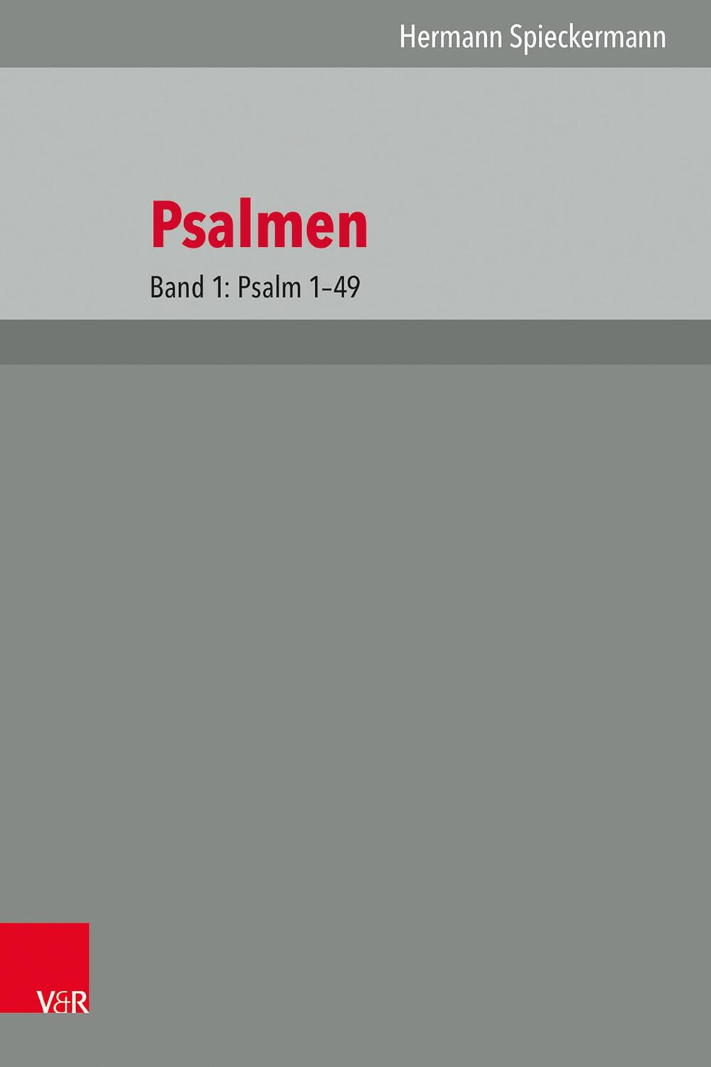 Cover: 9783525516461 | Psalmen | Band 1: Psalm 1-49 | Hermann Spieckermann | Buch | XX | 2022