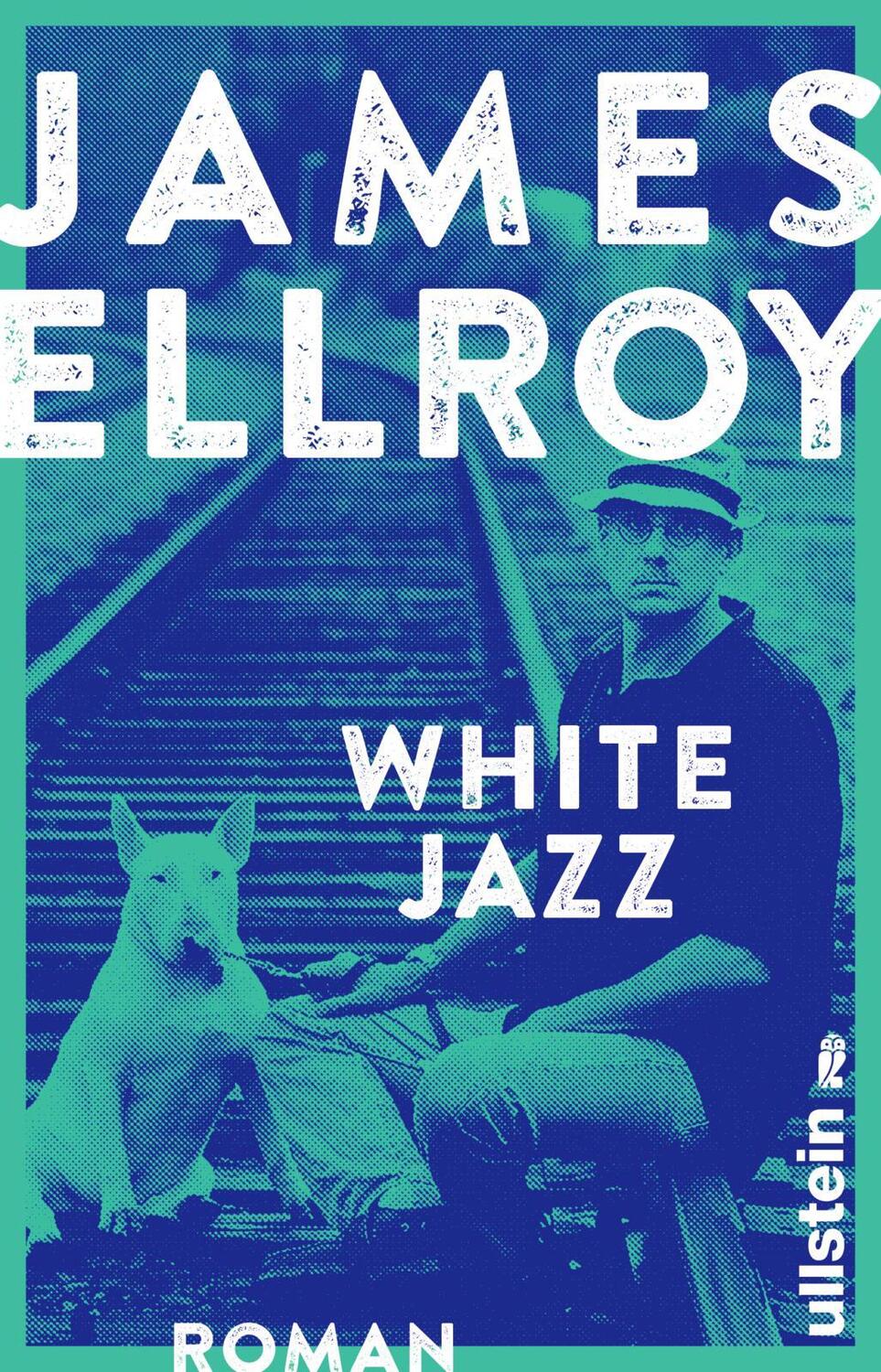Cover: 9783548290133 | White Jazz | James Ellroy | Taschenbuch | 576 S. | Deutsch | 2018