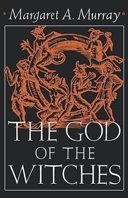 Cover: 9780195012705 | The God of the Witches | Margaret A. Murray | Taschenbuch | Englisch