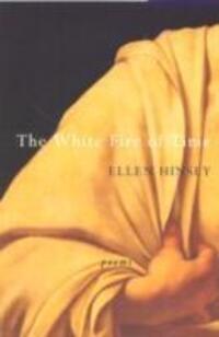 Cover: 9781852246129 | The White Fire of Time | Ellen Hinsey | Taschenbuch | Englisch | 2003