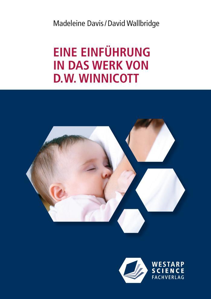 Cover: 9783866171718 | Eine Einführung in das Werk von D. W. Winnicott | Davis (u. a.) | Buch