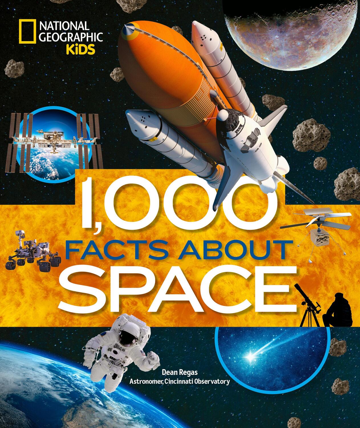Cover: 9781426373428 | 1,000 Facts About Space | Dean Regas (u. a.) | Buch | Gebunden | 2022
