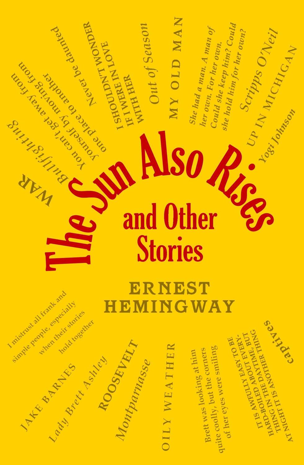 Cover: 9781645177159 | The Sun Also Rises and Other Stories | Ernest Hemingway | Taschenbuch