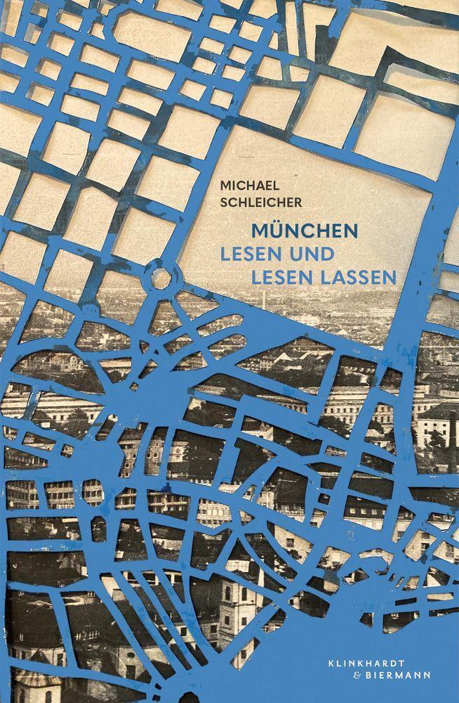 Cover: 9783943616842 | München, lesen und lesen lassen | Michael Schleicher | Buch | Deutsch