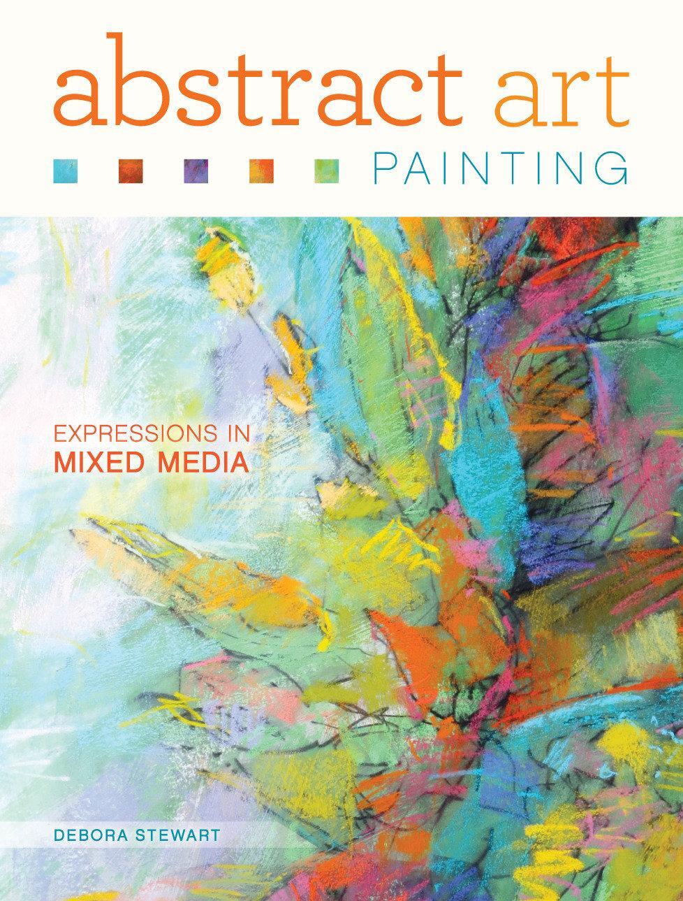 Cover: 9781440335846 | Abstract Art Painting | Expressions in Mixed Media | Debora Stewart