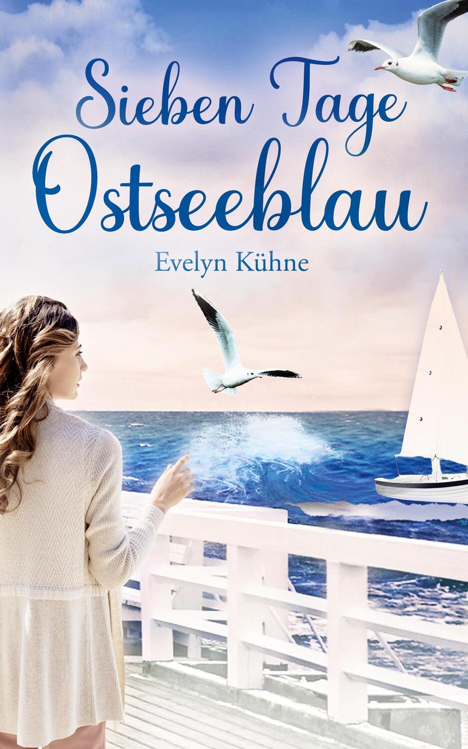 Cover: 9783347658998 | Sieben Tage Ostseeblau | Ein Rügen-Liebesroman | Evelyn Kühne | Buch