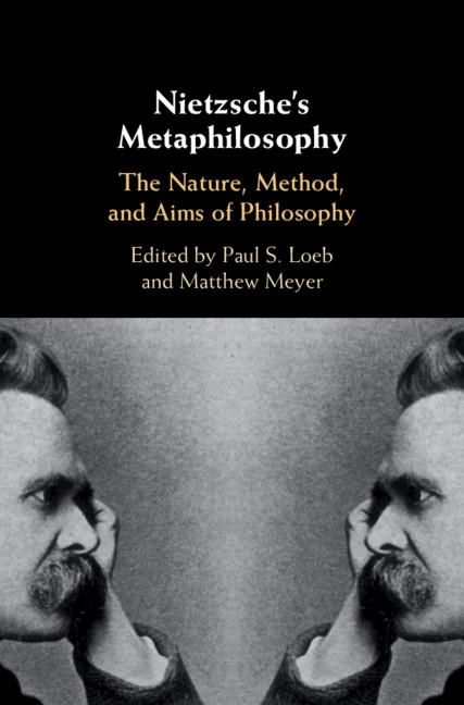 Cover: 9781108435024 | Nietzsche's Metaphilosophy | Paul S. Loeb (u. a.) | Taschenbuch | 2021