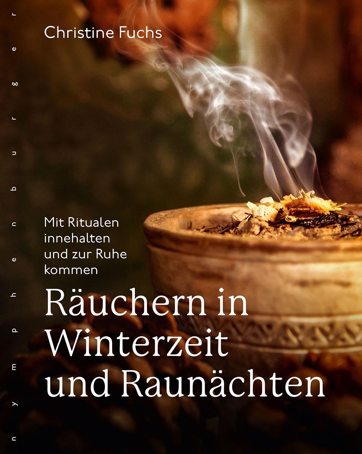 Cover: 9783485029933 | Räuchern in Winterzeit und Raunächten | Christine Fuchs | Taschenbuch