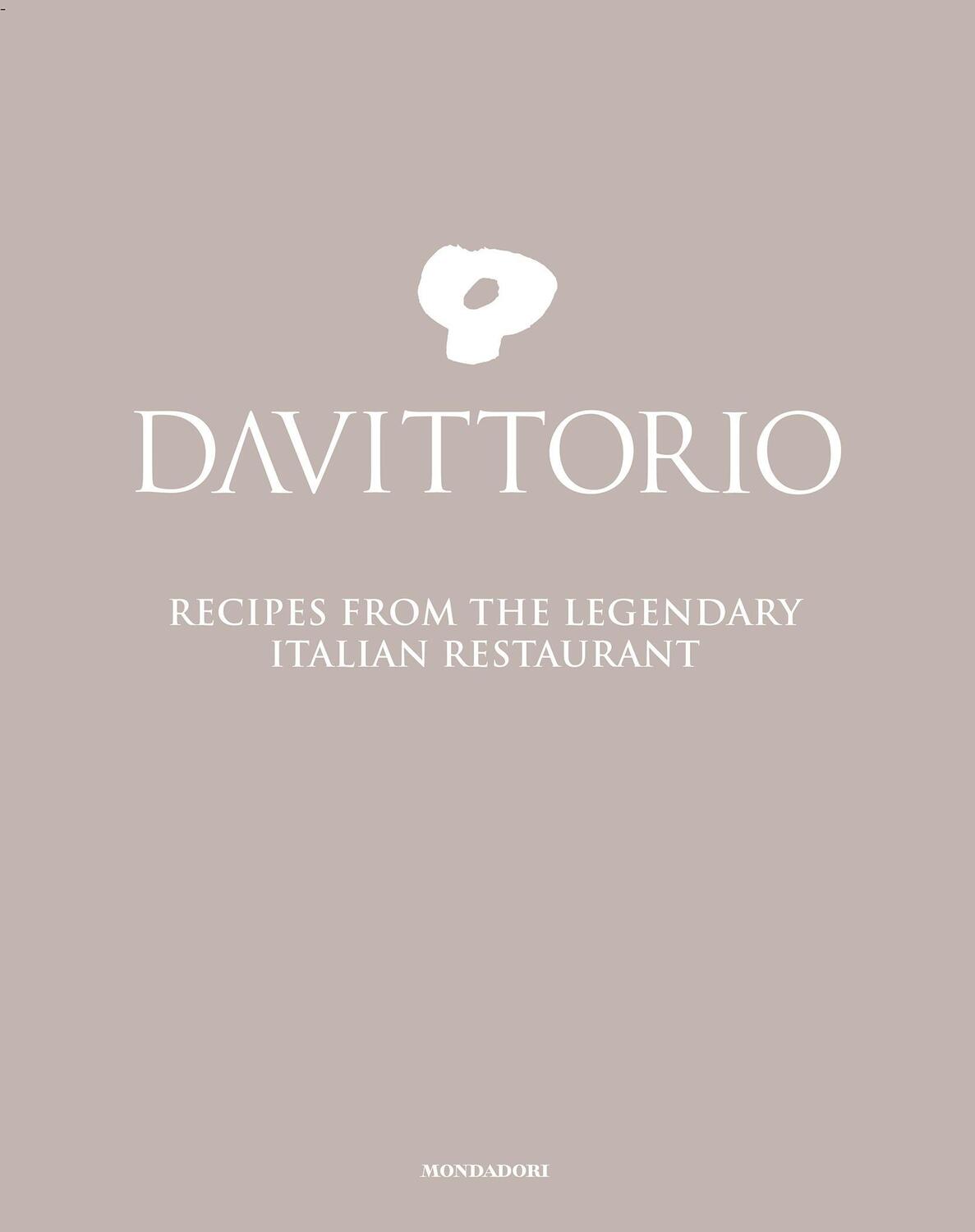 Cover: 9788891812629 | Da Vittorio | Recipes from the Legendary Italian Restaurant | Buch