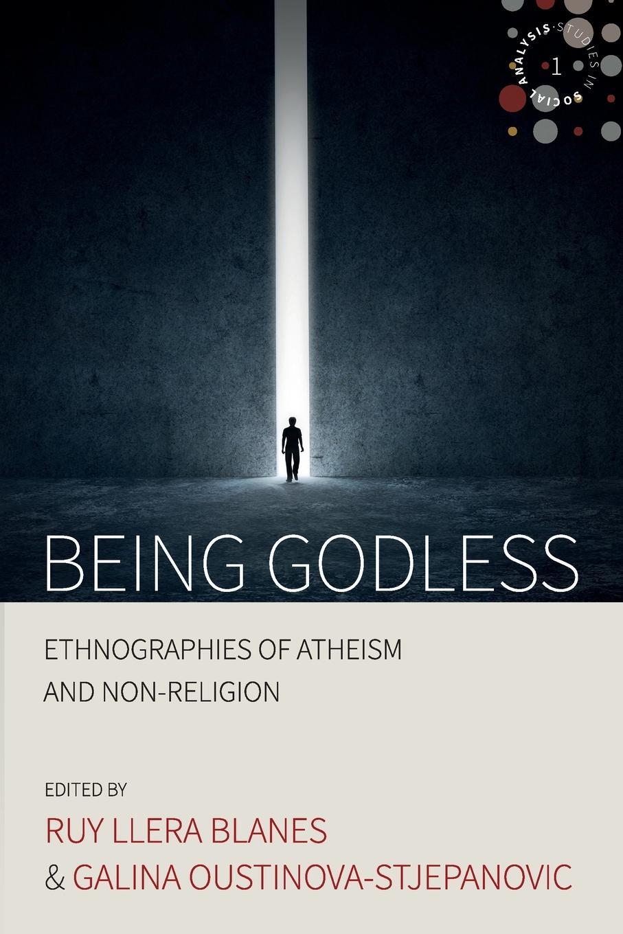 Cover: 9781785335730 | Being Godless | Ethnographies of Atheism and Non-Religion | Buch
