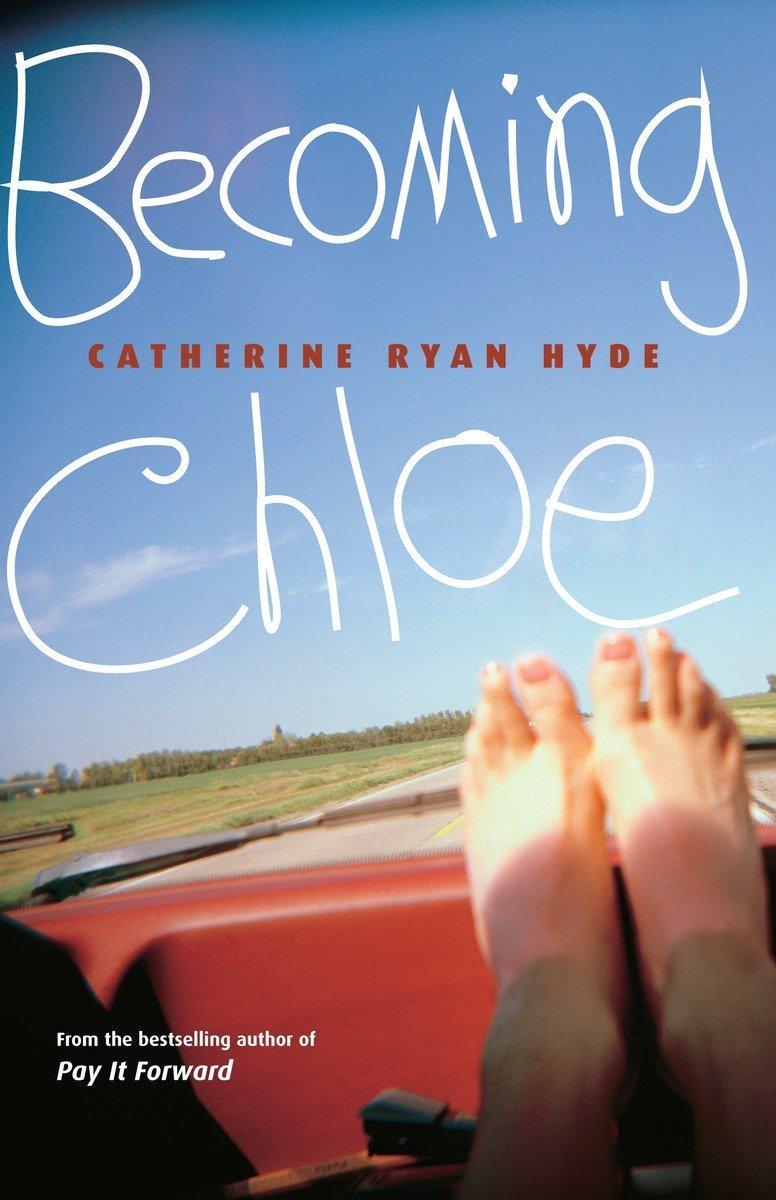 Cover: 9780375832604 | Becoming Chloe | Catherine Ryan Hyde | Taschenbuch | Englisch | 2008