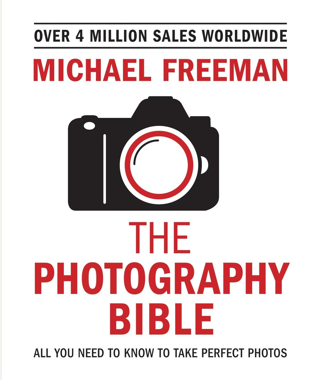 Cover: 9781781576236 | The Photography Bible | Michael Freeman | Taschenbuch | Englisch