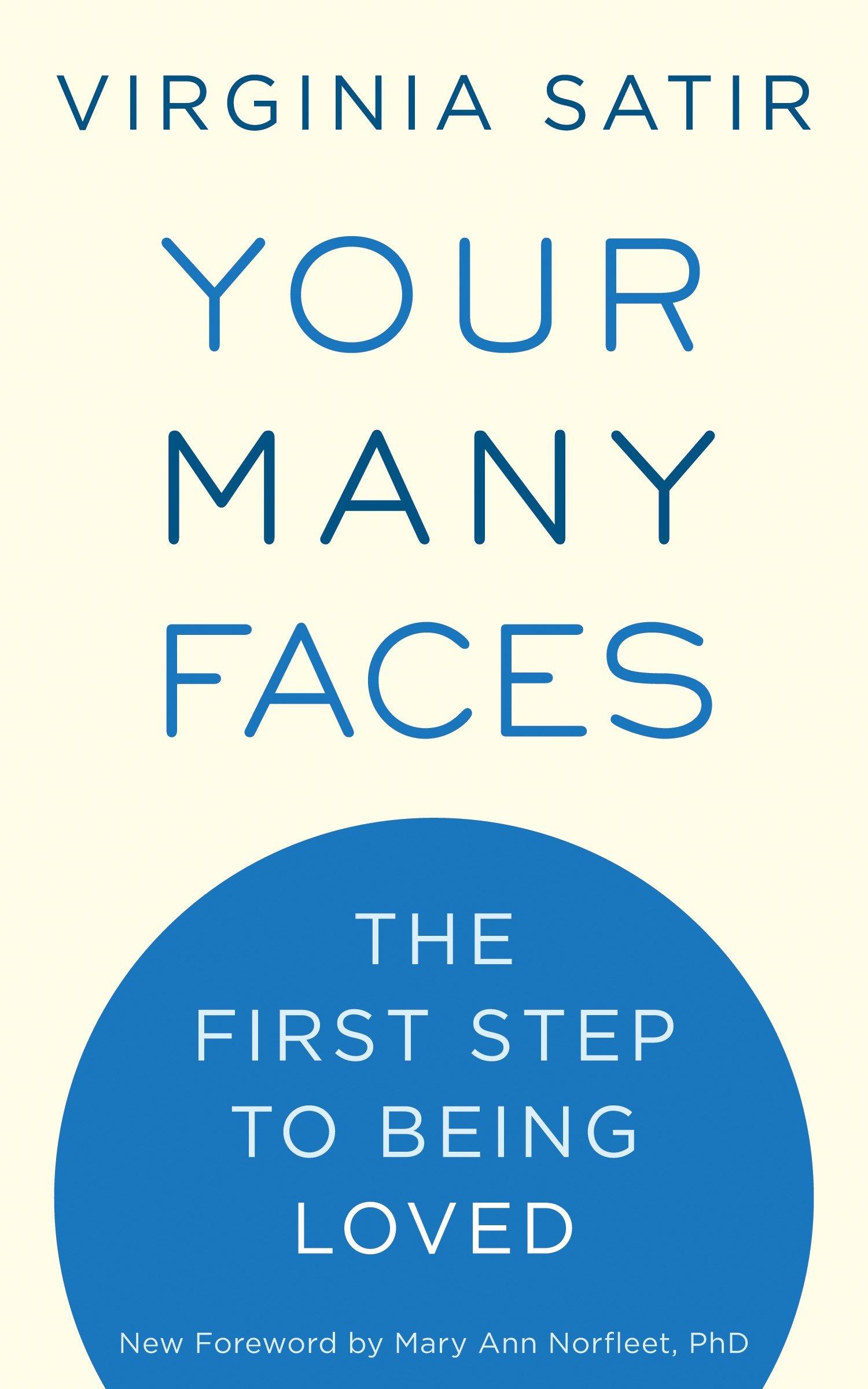 Cover: 9781587613494 | Your Many Faces | The First Step to Being Loved | Virginia Satir