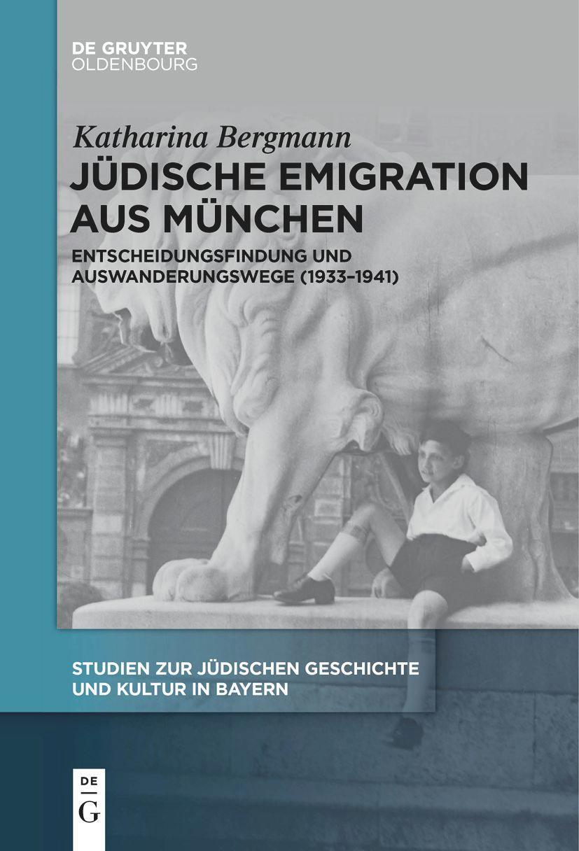 Cover: 9783111267319 | Jüdische Emigration aus München | Katharina Bergmann | Taschenbuch