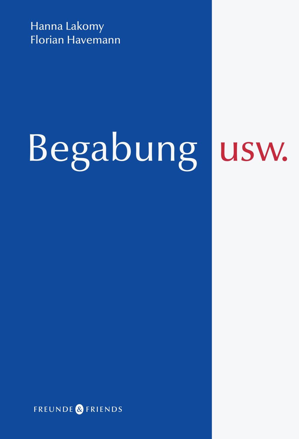 Cover: 9783910815001 | Begabung usw. | Hanna Lakomy (u. a.) | Taschenbuch | 320 S. | Deutsch