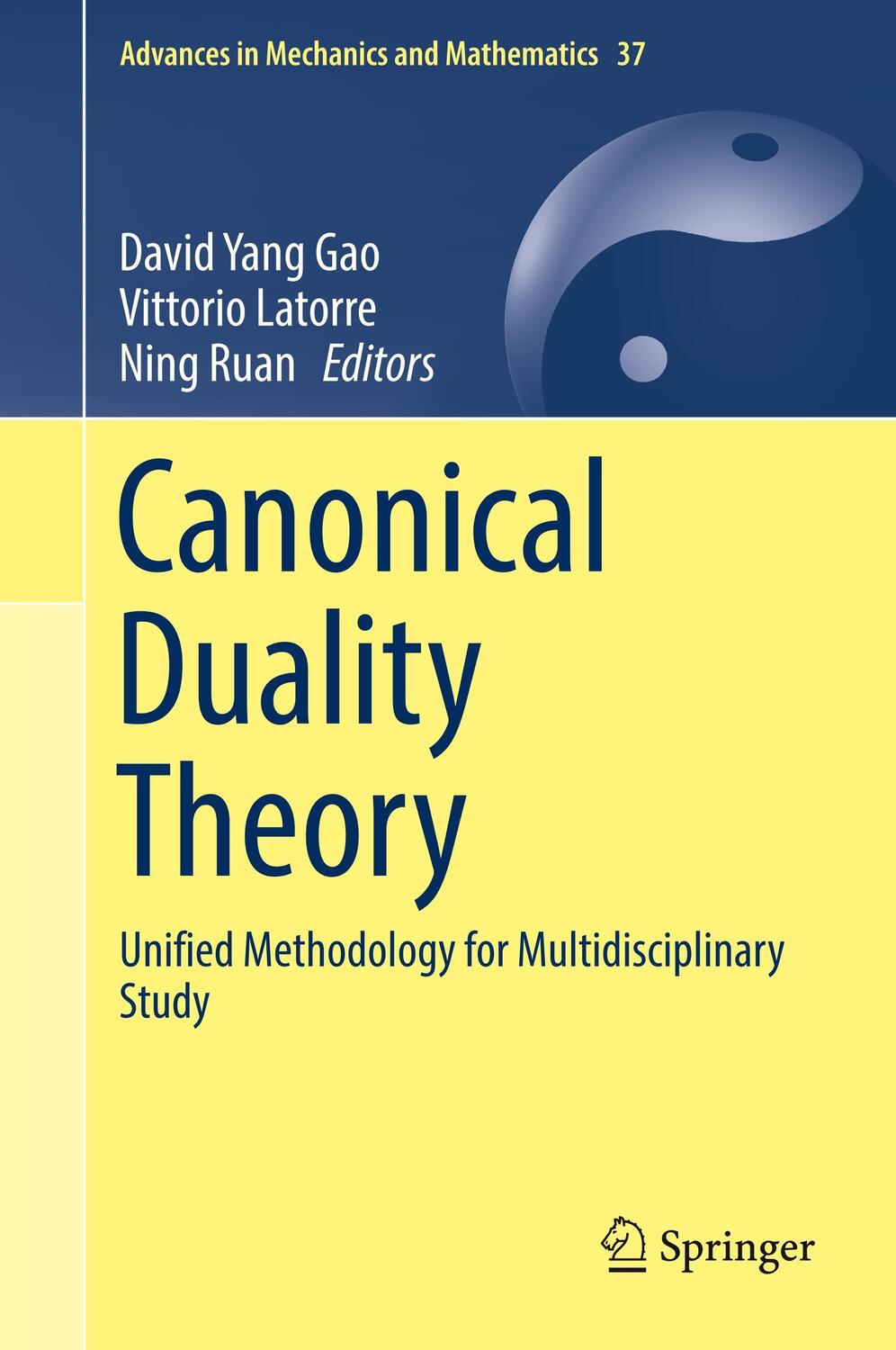 Cover: 9783319580166 | Canonical Duality Theory | David Yang Gao (u. a.) | Buch | VIII | 2017