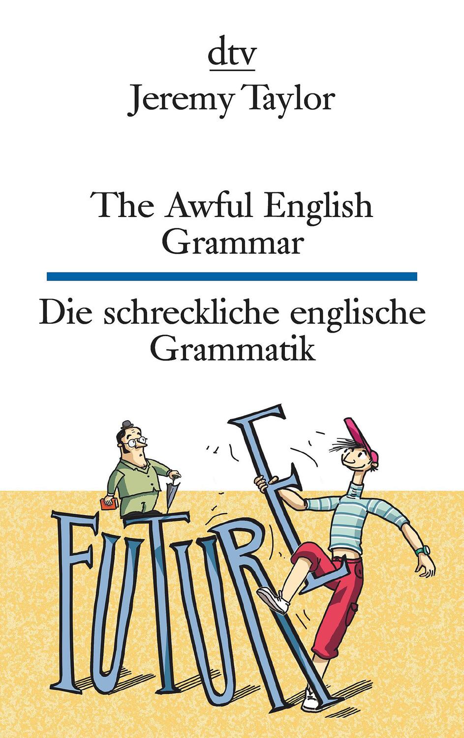 Cover: 9783423095402 | The Awful English Grammar Die schreckliche englische Grammatik | Buch