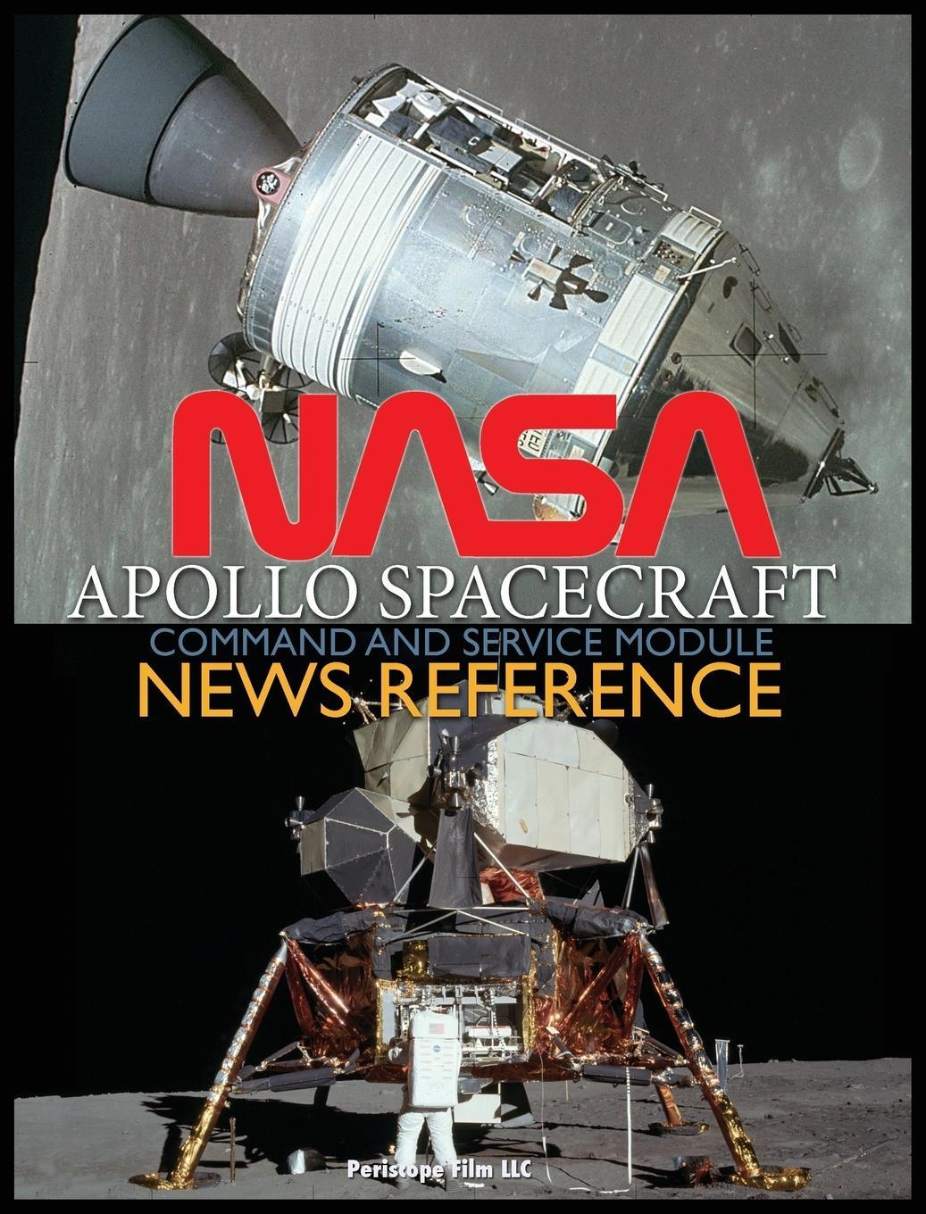 Cover: 9781940453552 | NASA Apollo Spacecraft Command and Service Module News Reference