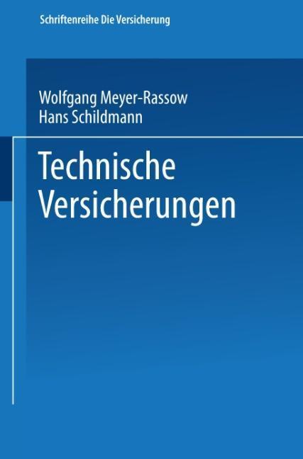 Cover: 9783409185172 | Technische Versicherungen | Hans Schildmann (u. a.) | Taschenbuch