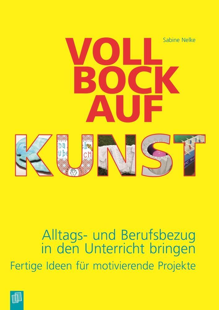 Cover: 9783834630797 | Voll Bock auf Kunst | Sabine Nelke | Taschenbuch | Deutsch | 2016
