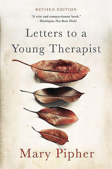 Cover: 9780465039685 | Letters to a Young Therapist | Mary Pipher | Taschenbuch | Englisch